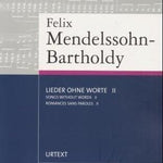 Mendelssohn F. - Songs Without Words - Volume 2 - Remenyi House of Music