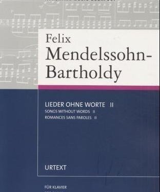 Mendelssohn F. - Songs Without Words - Volume 2 - Remenyi House of Music