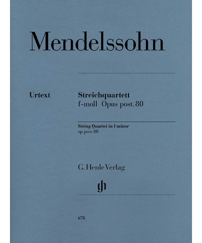 Mendelssohn F. - String Quartet in F Minor, Op. Posth. 80 - Remenyi House of Music
