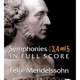 Mendelssohn, F. - Symphonies 3 - 5 Full Score - Remenyi House of Music