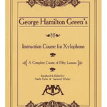 Meredith Music Instruction Course for Xylophone by George Hamilton Green - Remenyi House of Music