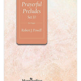 Prayerful Preludes, Set 10