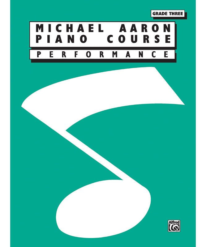 Michael Aaron Piano Course: Performance, Grade 3 - Remenyi House of Music