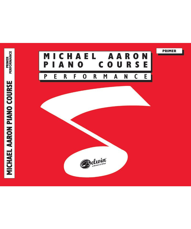 Michael Aaron Piano Course: Performance Primer - Remenyi House of Music