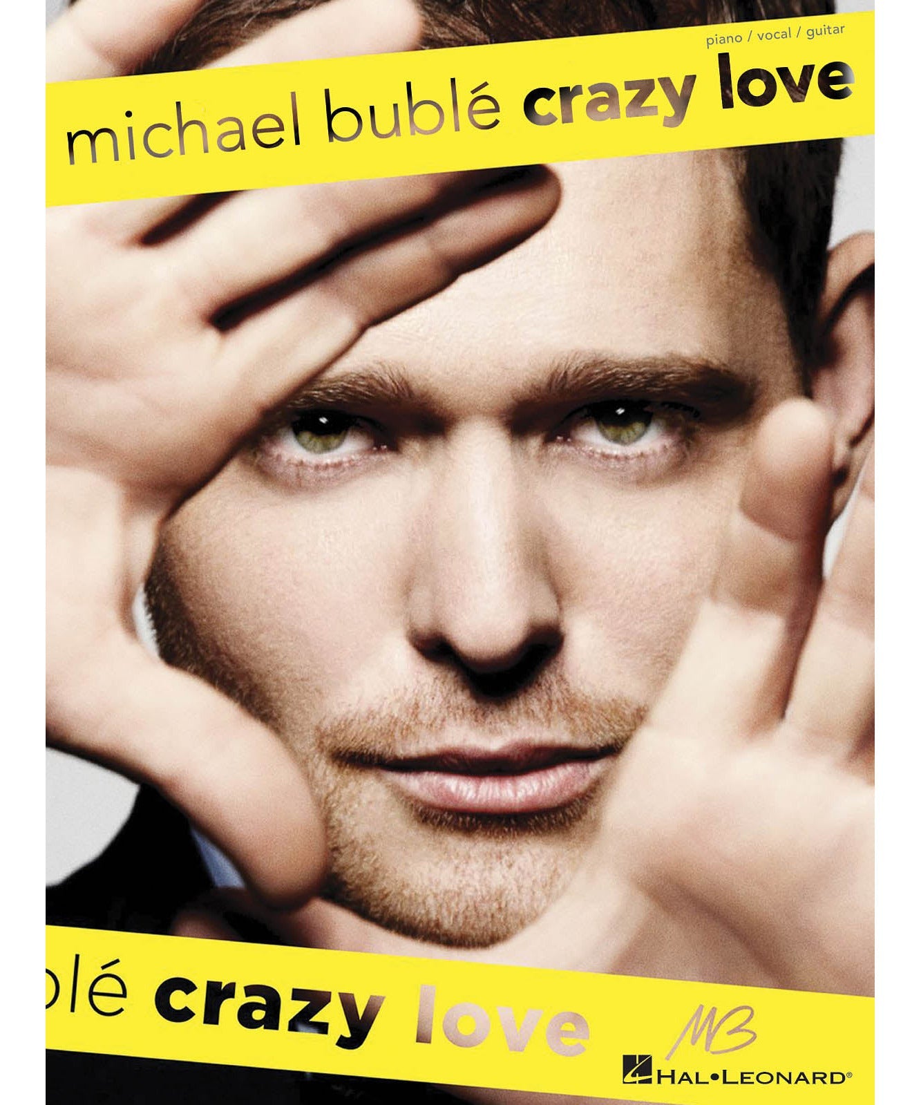 Michael Bublé - Crazy Love - Remenyi House of Music