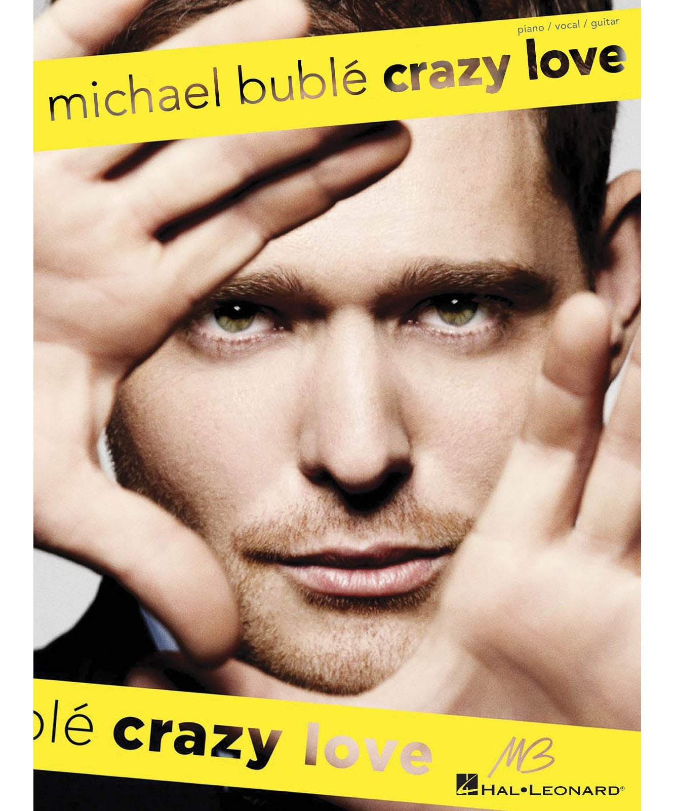 Michael Bublé - Crazy Love - Remenyi House of Music