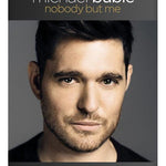 Michael Bublé - Nobody But Me - Remenyi House of Music