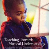 Montgomery A.P. - Teaching Towards Musical Understanding - Remenyi House of Music