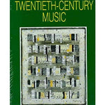 Morgan, R. - Twentieth - Century Music - Remenyi House of Music