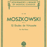 Moszkowski, M. - 15 Etudes De Virtuosité, Op. 72 - Remenyi House of Music