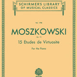 Moszkowski, M. - 15 Etudes De Virtuosité, Op. 72 - Remenyi House of Music