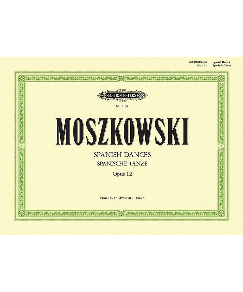 Moszkowski, M. - Spanish Dances, Op. 12 - Remenyi House of Music