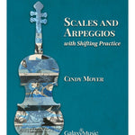 Moyer C. - Scales & Arpeggios With Shifting Practice - Remenyi House of Music