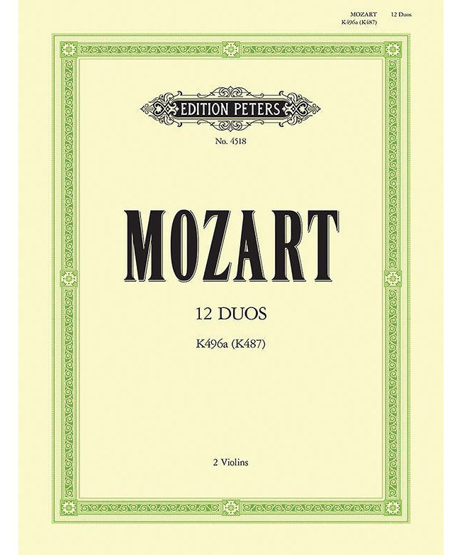 Mozart, W.A. - 12 Duos for 2 Horns K487 (496a) (Transcribed for 2 Violins) - Remenyi House of Music