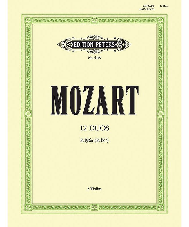 Mozart, W.A. - 12 Duos for 2 Horns K487 (496a) (Transcribed for 2 Violins) - Remenyi House of Music