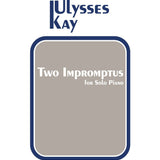 Kay, U. - Deux impromptus