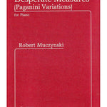 Muczynski R. - Desperate Measures (Paganini Variations) - Remenyi House of Music