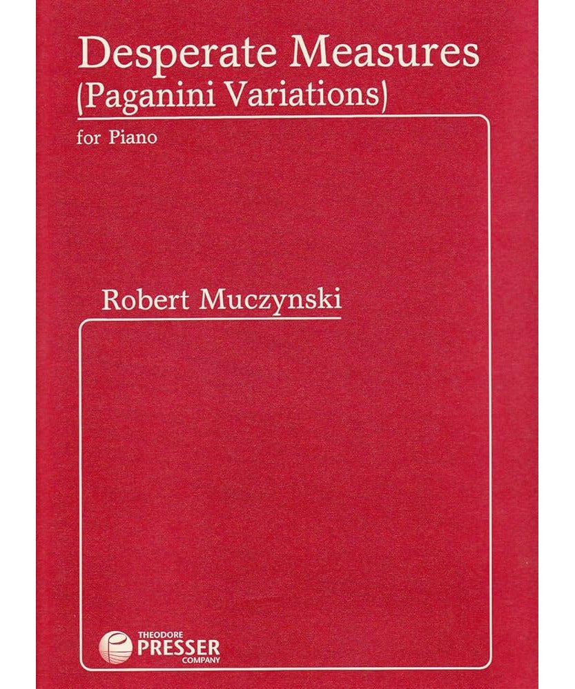 Muczynski R. - Desperate Measures (Paganini Variations) - Remenyi House of Music