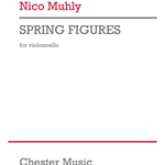 Muhly, N. - Spring Figures - Remenyi House of Music