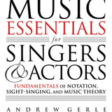 Music Essentials for Singers and Actors - Remenyi House of Music