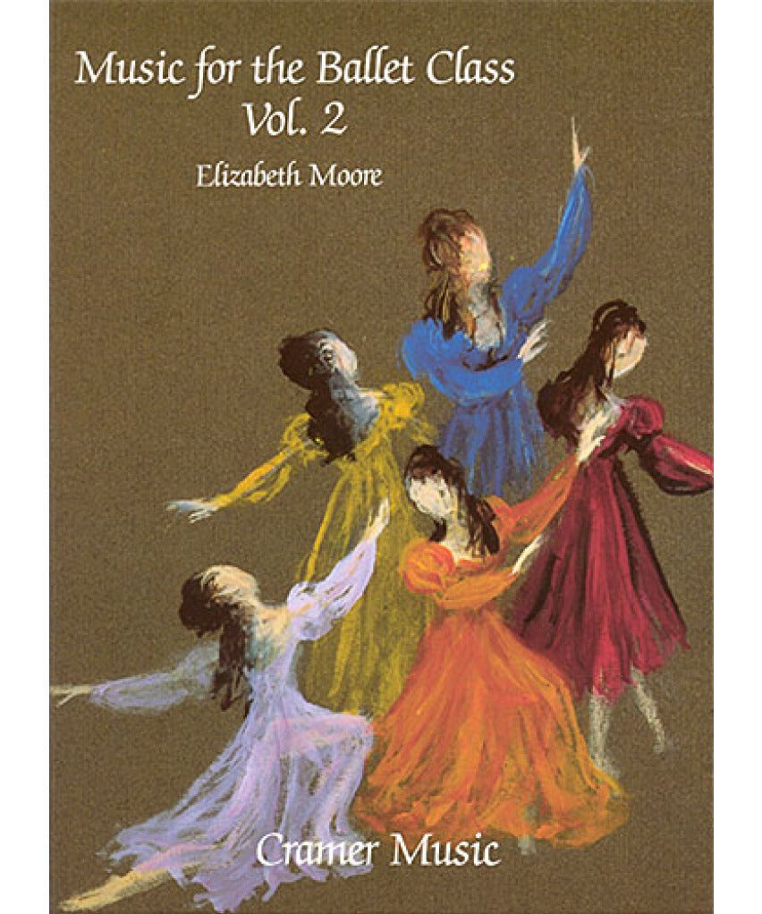 Music For The Ballet Class Vol. 2 - Remenyi House of Music