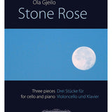 Stone Rose: 3 Pieces for Cello and Piano