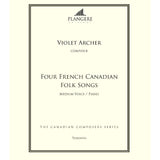 Archer V. - 4 French Canadian Folk Songs