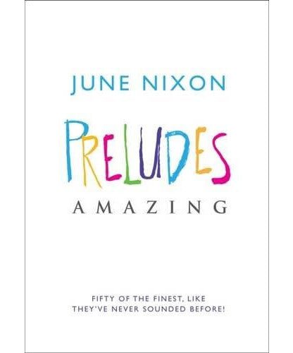 Nixon J. - Preludes Amazing - Remenyi House of Music