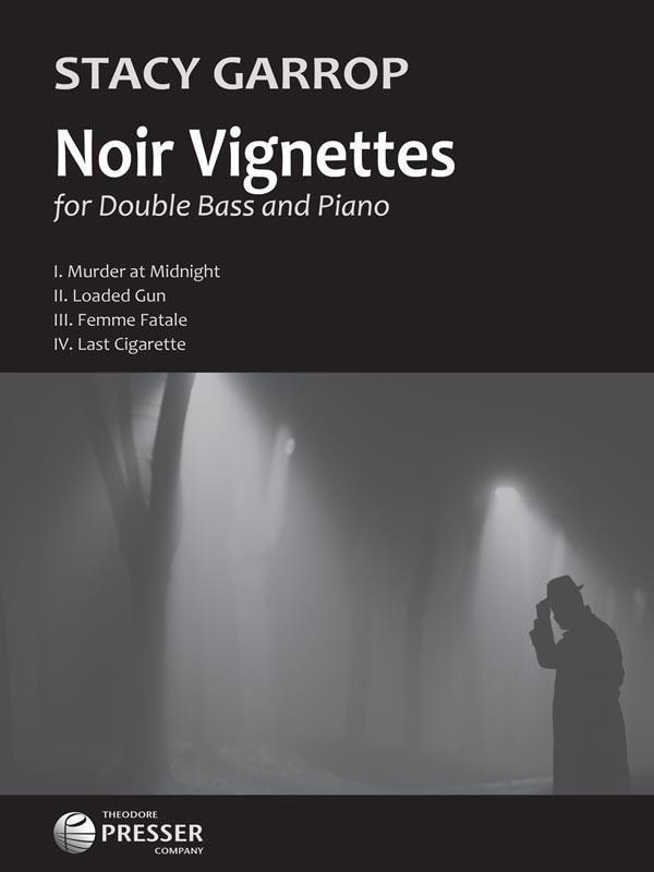 Noir Vignettes For Double Bass and Piano - Remenyi House of Music