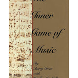 Green/Gallwey - The Inner Game Of Music