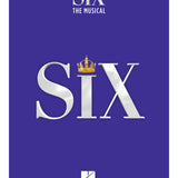 Six : La comédie musicale - Piano facile