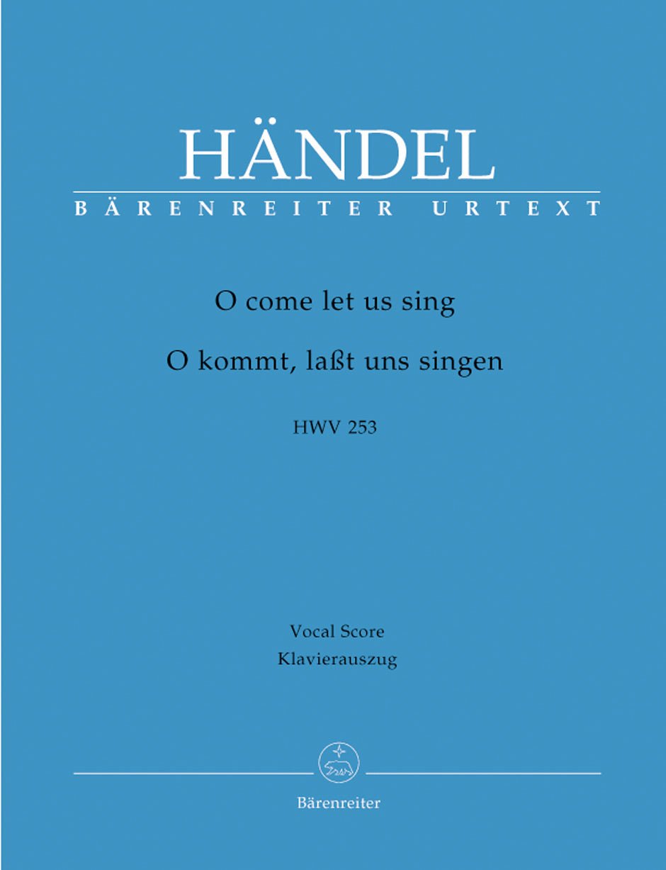 O come let us sing HWV 253 - Remenyi House of Music