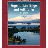 Argentinian Tango and Folk Tunes for Violin (Book with Audio Download)