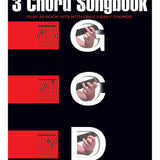 The Guitar Three-Chord Songbook