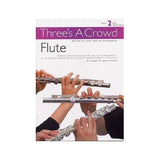 Three's a Crowd - Book 2 (Easy Intermediate) - Flute