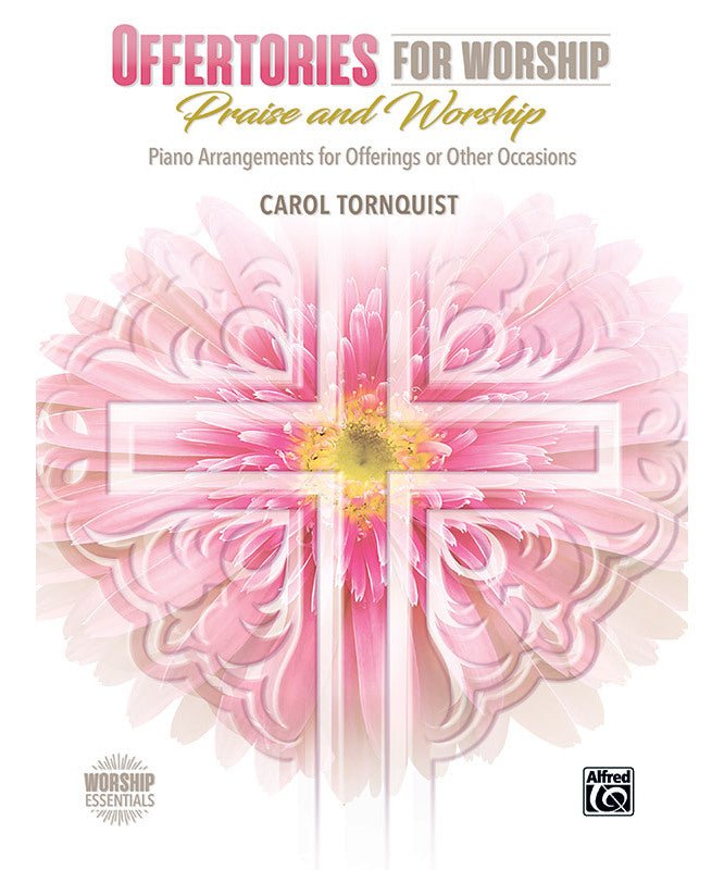 Offertories for Worship: Praise and Worship - Remenyi House of Music