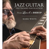 Jazz Guitar Fretboard Navigation