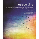 As you sing - Choral Collection