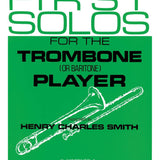 First Solos for the Trombone or Baritone Player