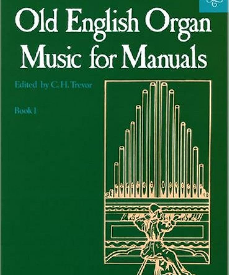 Old English Organ Music For Manuals - Book 1 - Remenyi House of Music