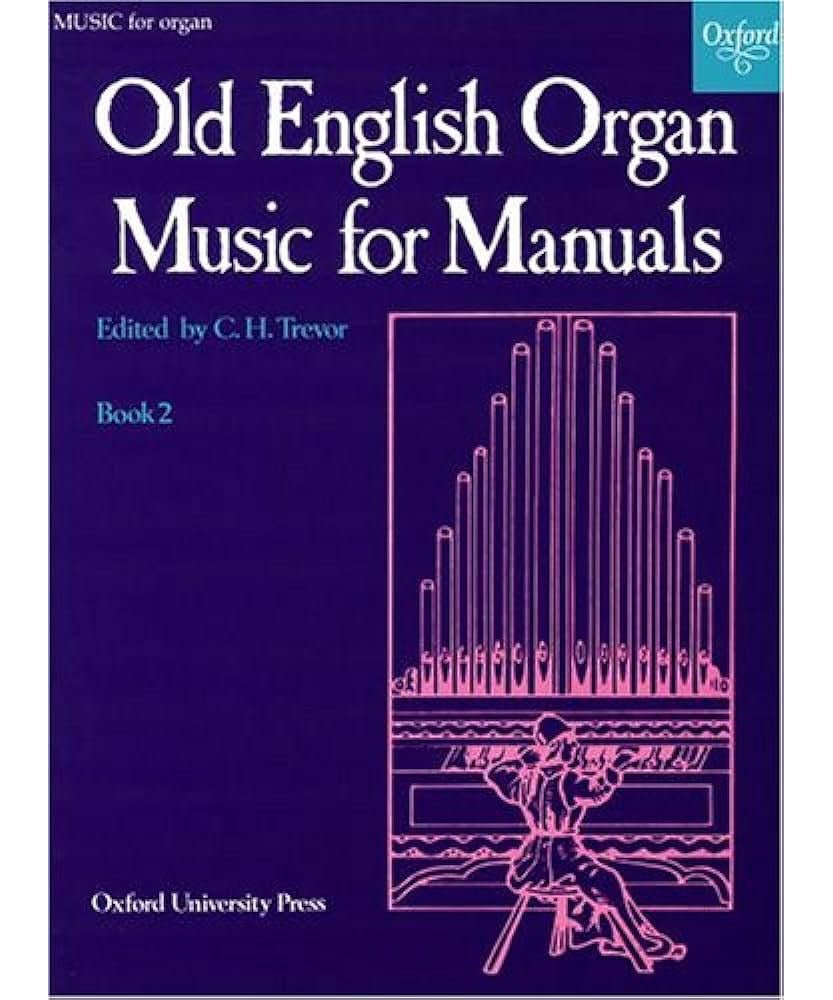 Old English Organ Music for Manuals - Book 2 - Remenyi House of Music