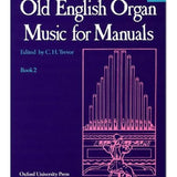 Old English Organ Music for Manuals - Book 2 - Remenyi House of Music