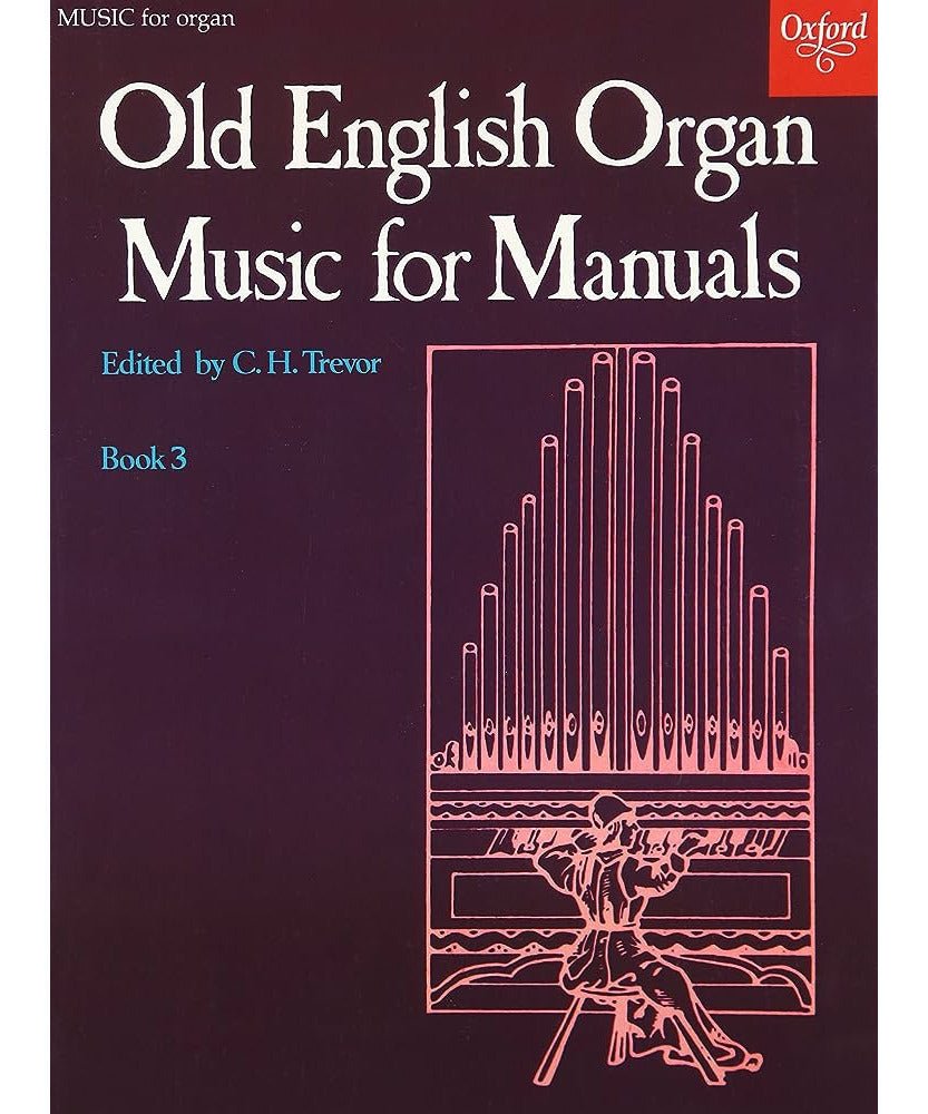 Old English Organ Music For Manuals Book 3 - Remenyi House of Music