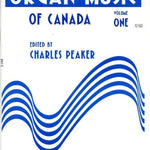 Organ Music Of Canada - Volume 1 - Remenyi House of Music