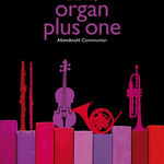 organ plus one: Communion - Remenyi House of Music