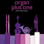 organ plus one: Passion / Easter - Remenyi House of Music