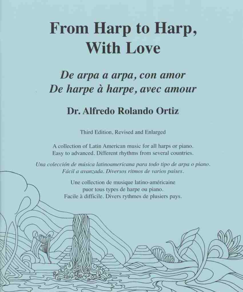 Ortiz, A.R. - From Harp to Harp with Love - Remenyi House of Music