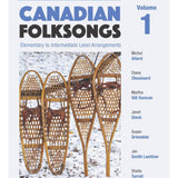 Canadian Folksongs Volume 1