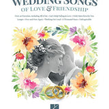 Wedding Songs of Love & Friendship - 2nd Edition