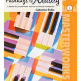 Pathways to Artistry: Masterworks, Book 1 - Remenyi House of Music